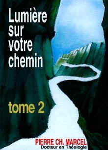Lumière sur votre chemin, t. 2                                                            