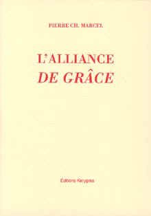 L alliance de grâce. Parole, sacrements et baptême                                        